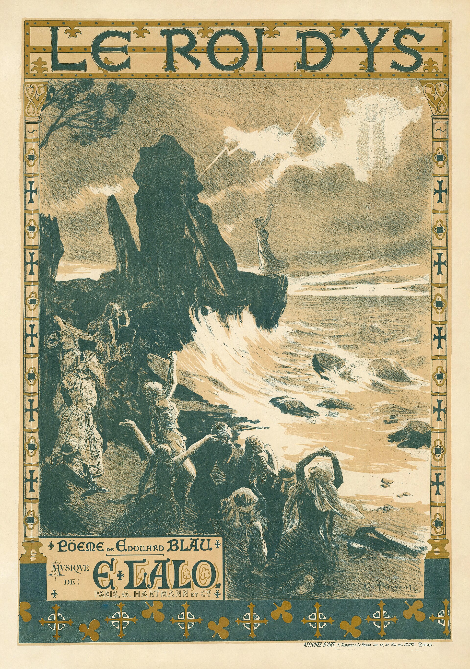 Poster for the première performance of Édouard Lalo's Le roi d'Ys. Lithograph on buff paper, 80 x 58 cm. Printed by Simonet & Le Bourg, imp. 45,47, rue des Cloys, Paris.